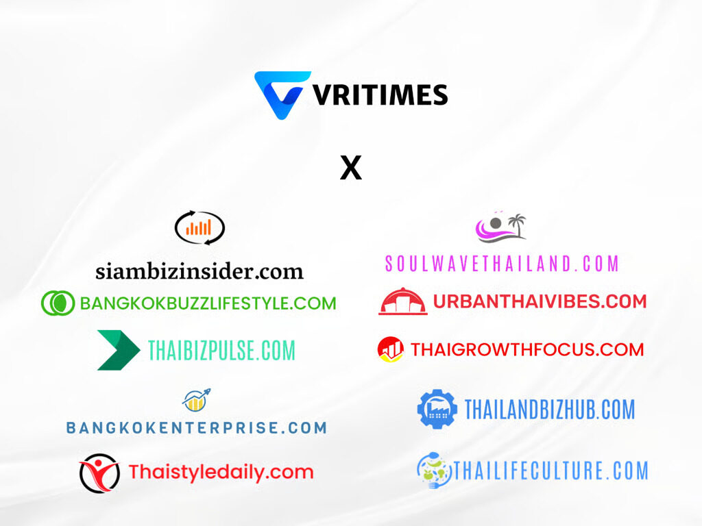 Foto Vritimes New Platforms – VRITIMES Perluas Jaringan Media di Thailand Melalui Kerja Sama dengan Platform Berita Terfokus | Bisnis | inews.network