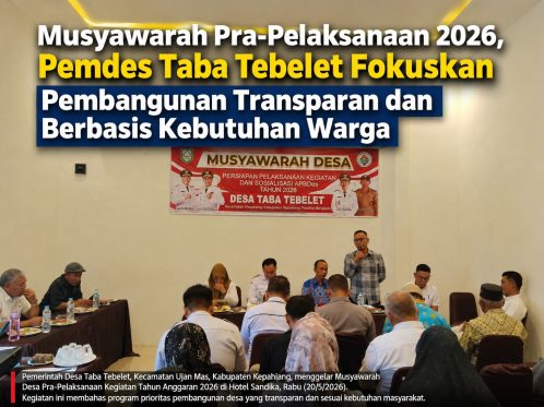 Musyawarah Desa Pra-Pelaksanaan Kegiatan Tahun 2026 Desa Taba Tebelet di Hotel Sandika Kabupaten Kepahiang.